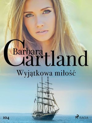 cover image of Wyjątkowa miłość--Ponadczasowe historie miłosne Barbary Cartland